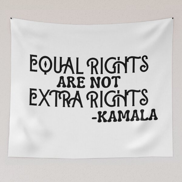 Item preview, equal rights are not extra rights!!!! kamala designed and sold by FitEnvy.