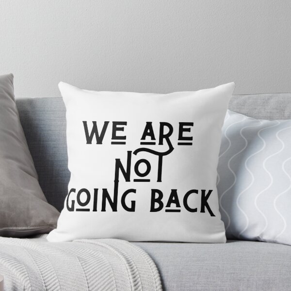 Item preview, We are not going back designed and sold by FitEnvy.