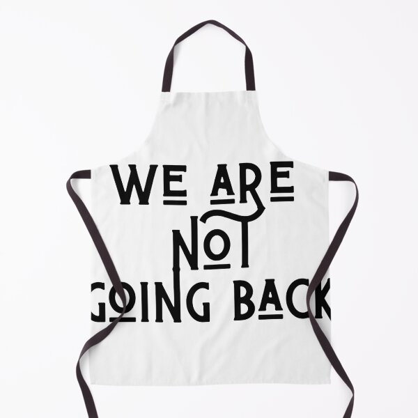 Item preview, We are not going back designed and sold by FitEnvy.