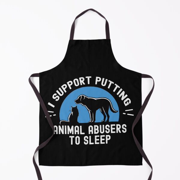 Item preview, I Support Putting Animal Abusers To Sleep Animal Pet Lovers designed and sold by Dressed For Duty.