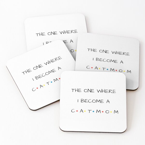 Item preview, The One Where I Become A Cat Mom designed and sold by Crazy Before Cats.
