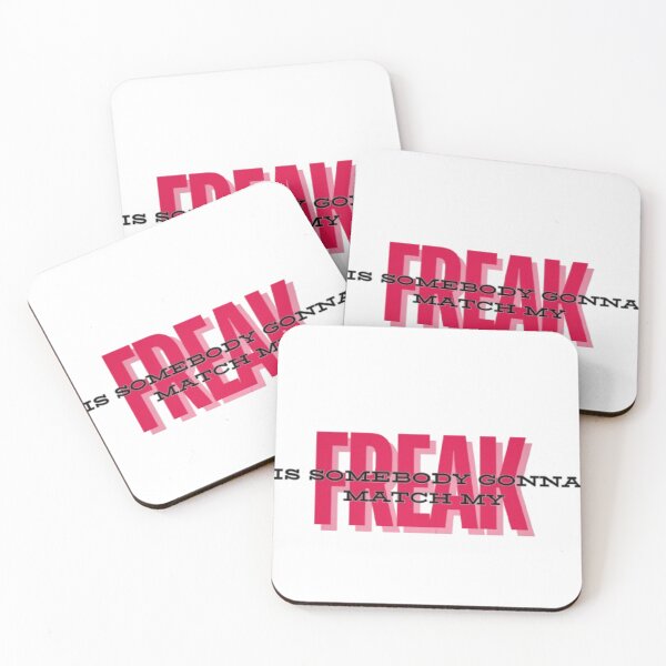 Item preview, Is somebody gonna match my Freak  designed and sold by Vanshikahhhh.