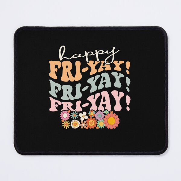 Item preview, Happy Fri-Yay Friday Lovers Fun Teacher Retro Groovy designed and sold by Dressed For Duty.