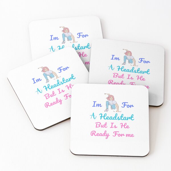 Item preview, Im Ready For A Headstart But Is He Ready For Me  girls hint funny quote designed and sold by BdawitShop.