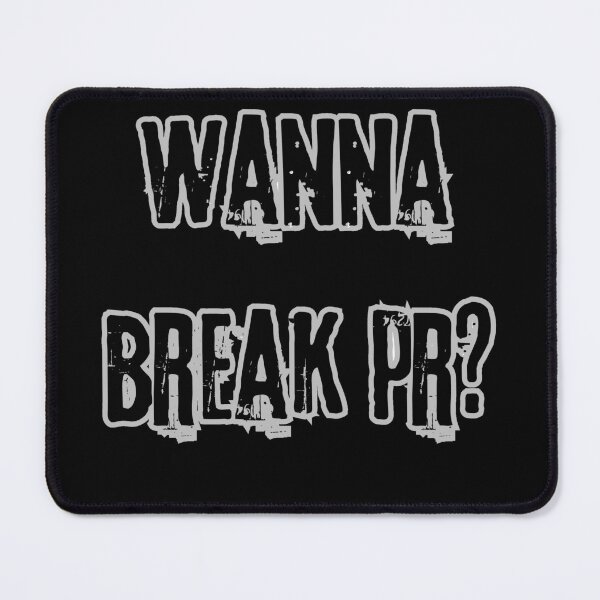 Item preview, WANNA BREAK PR designed and sold by VasiljevichShop.