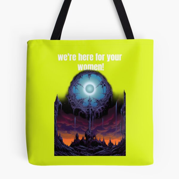 Item preview, we're here for your women. designed and sold by LakelandT.