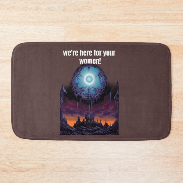 Item preview, we're here for your women. designed and sold by LakelandT.
