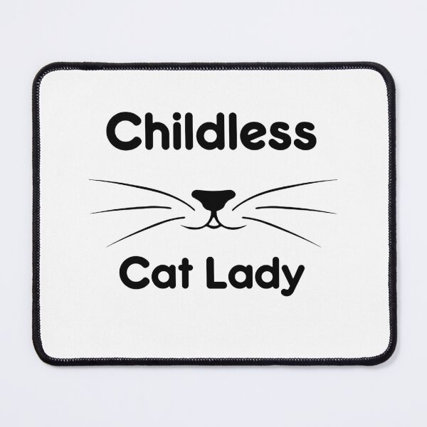 Item preview, Childless Cat Lady designed and sold by Mahmoud Salah.