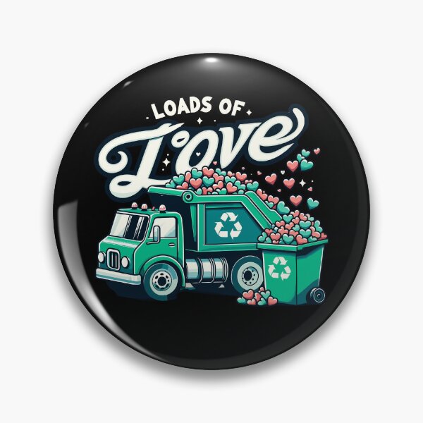 Item preview, Loads Of Love Recycling Truck Trash Garbage Truck designed and sold by Dressed For  Duty.