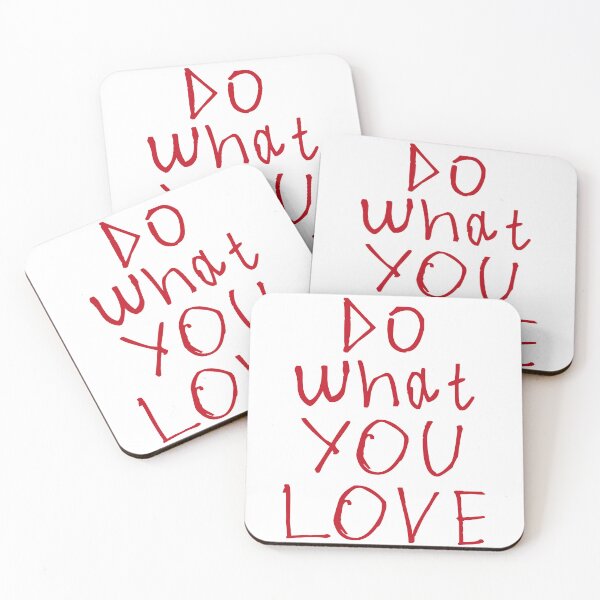 Item preview, Do What You Love designed and sold by kinpirks.