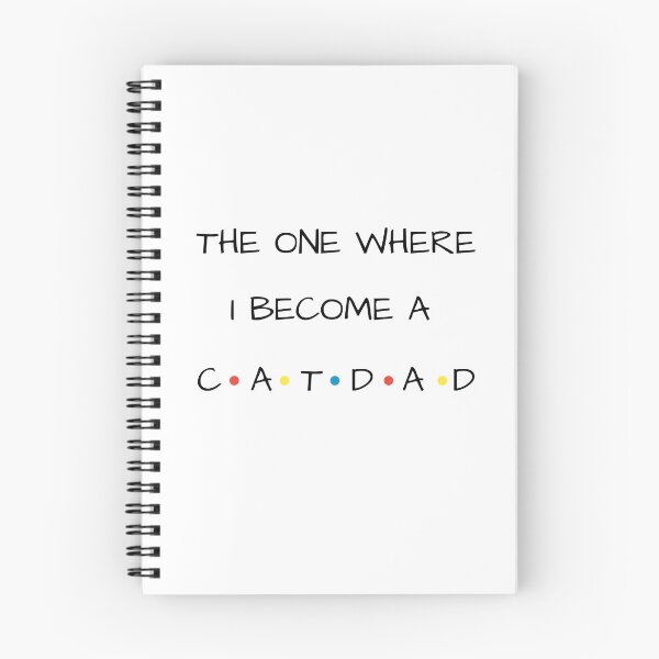 Item preview, The One Where I Become A Cat Dad designed and sold by Crazy Before Cats.