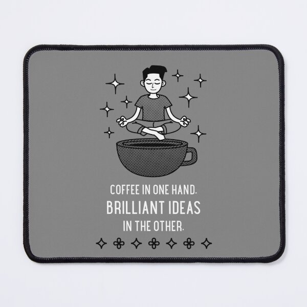 Item preview, Coffee In One Hand. Brilliant Ideas In The Other. (version5) designed and sold by AldenTees.