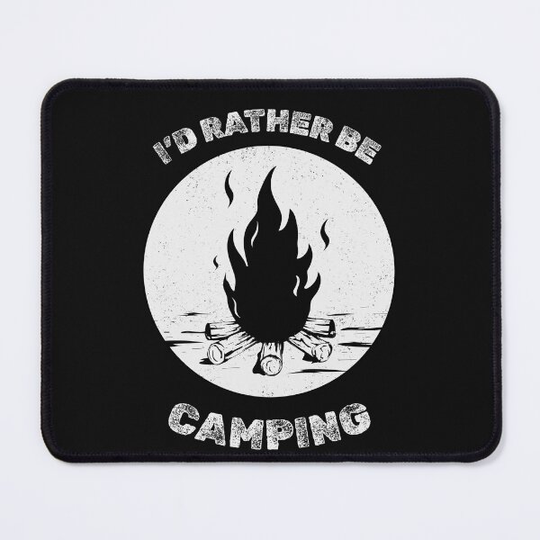 Item preview, I’D Rather Be Camping designed and sold by 77natT.