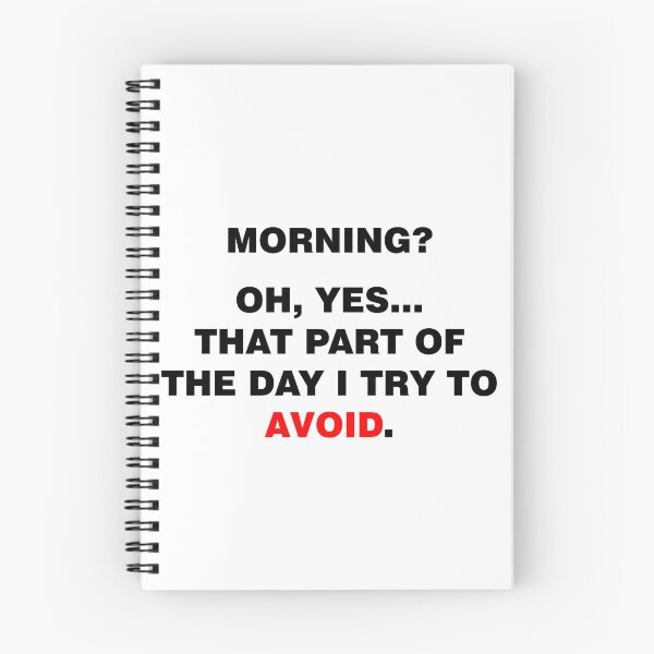 Item preview, Ironic morning phrase designed and sold by WelSol.