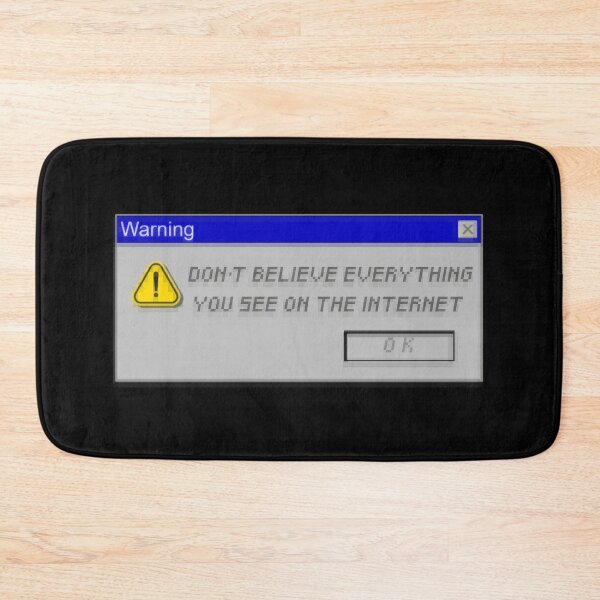 Item preview, Don't believe everything you see on the internet designed and sold by remerasnerdas.