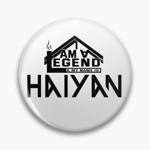 Item preview,  I Am a Legend: Custom Name Design for Haiyan designed and sold by koreatvtea.