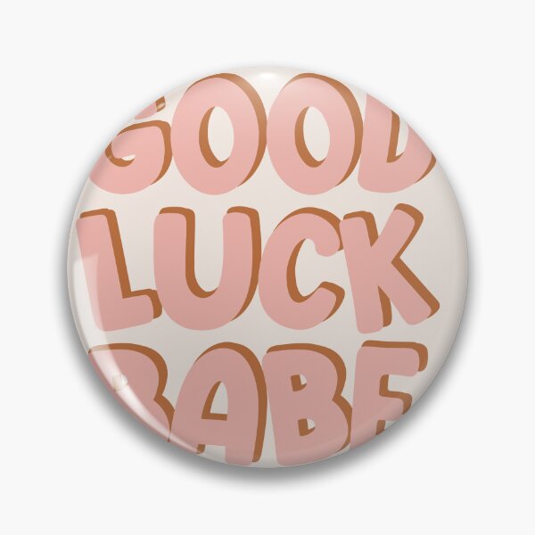 Item preview, Good Luck Babe designed and sold by GlowinUp Shop.