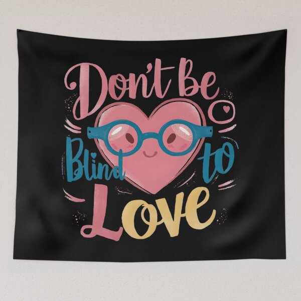Item preview, ophthalmic technician don't be blind to love designed and sold by mood-draftsman.