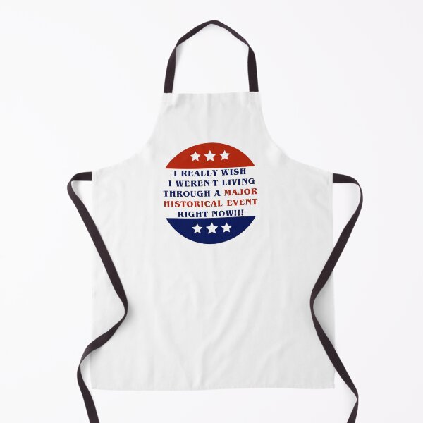 Item preview, I really wish I weren't living through a major historical event right now!!! designed and sold by remerasnerdas.