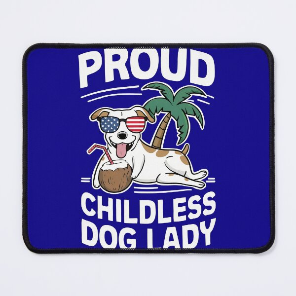 Item preview, Childless Dog Lady designed and sold by Flags And co.