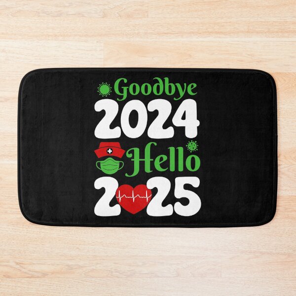 Item preview, Goodbye 2024 Hello 2025 Funny Happy New Year Nurse Crew designed and sold by StimulusArt.