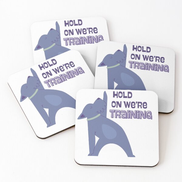Item preview, Hold On We're Training designed and sold by Home Run Canine Coaching Merch.