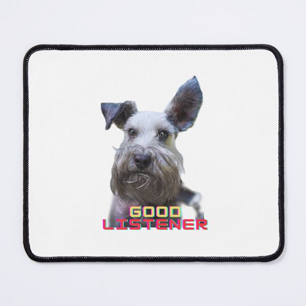 Item preview, Good Listener designed and sold by Schnauzer-Shop.