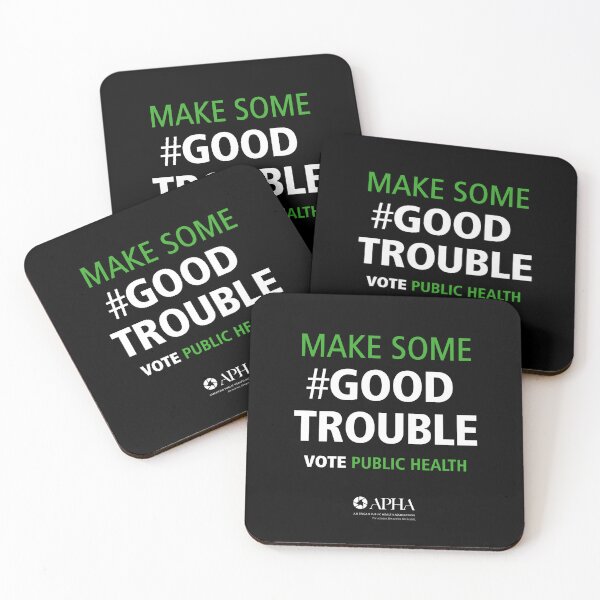 Item preview, Make good trouble: Vote public health designed and sold by APHAMerchStore.