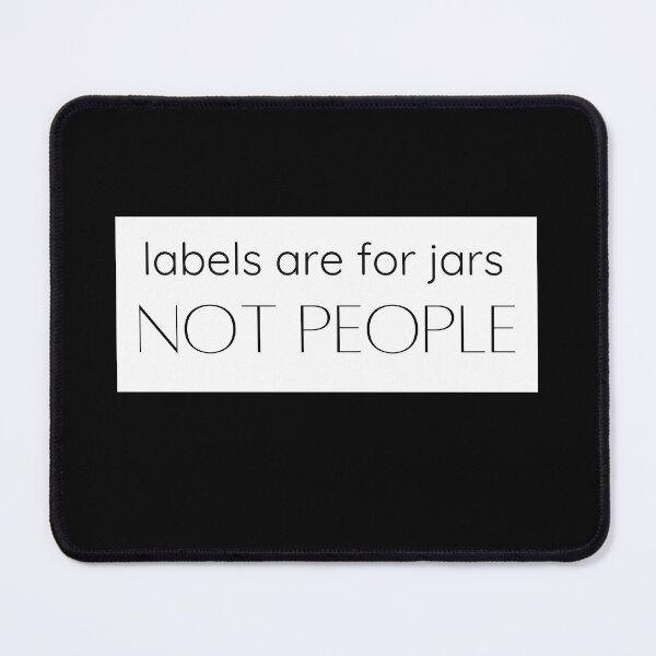 Item preview, Labels Are For Jars Not People designed and sold by TREEVIBES.