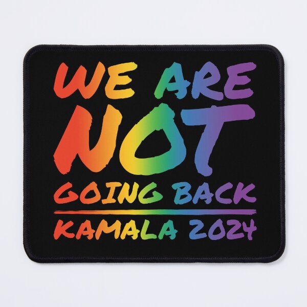 Item preview, We Are Not Going Back - Kamala 2024 Rainbow designed and sold by lilikoicake.