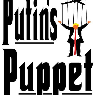 Artwork thumbnail, Putins Puppet Trump by EthosWear
