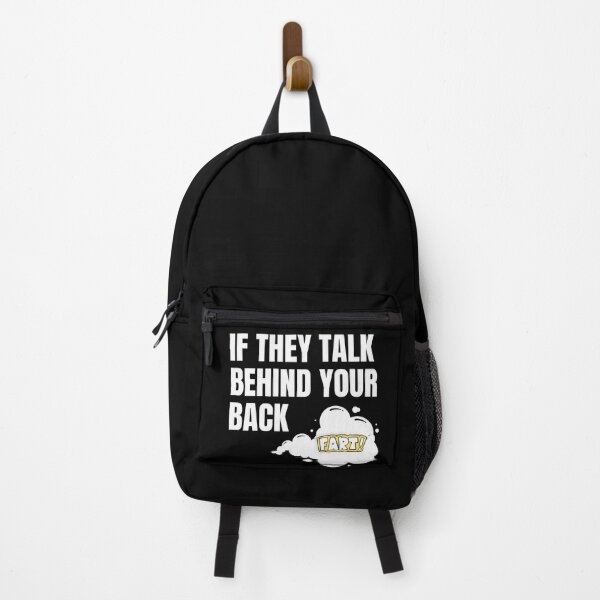 Item preview, If They Talk Behind Your Back Fart designed and sold by TREEVIBES.