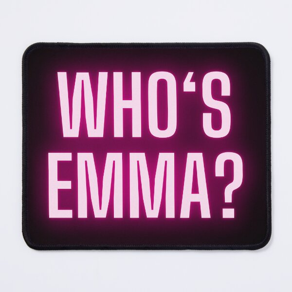 Item preview, WHO'S EMMA? designed and sold by Gramsta.