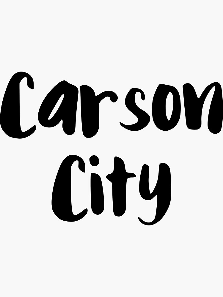 "Carson City" Sticker for Sale by FTML Redbubble