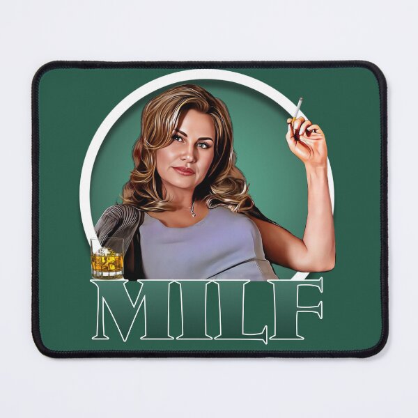 Item preview, American Pie - Stifler's Mom designed and sold by IndecentDesigns.