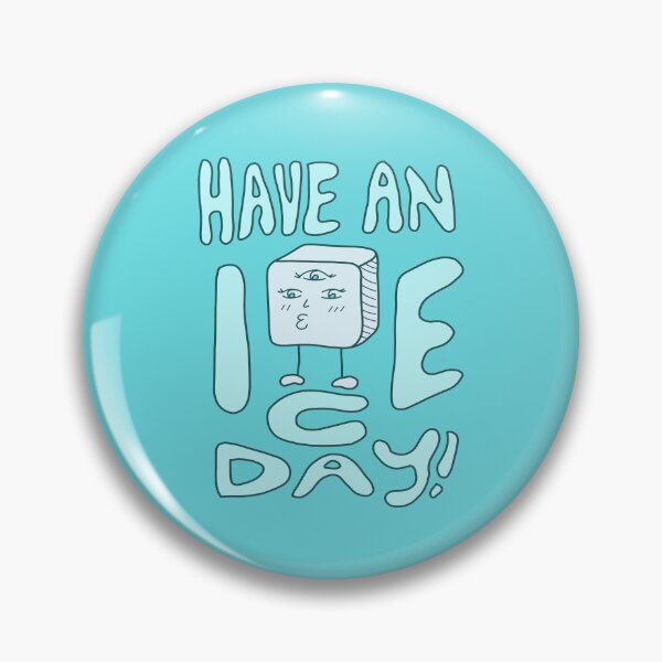 Item preview, Have An Ice Day! designed and sold by rileycastiel.