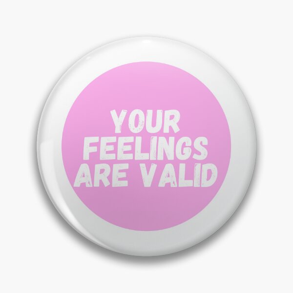 Item preview, Your Feelings Are Valid  designed and sold by CharmStudio.