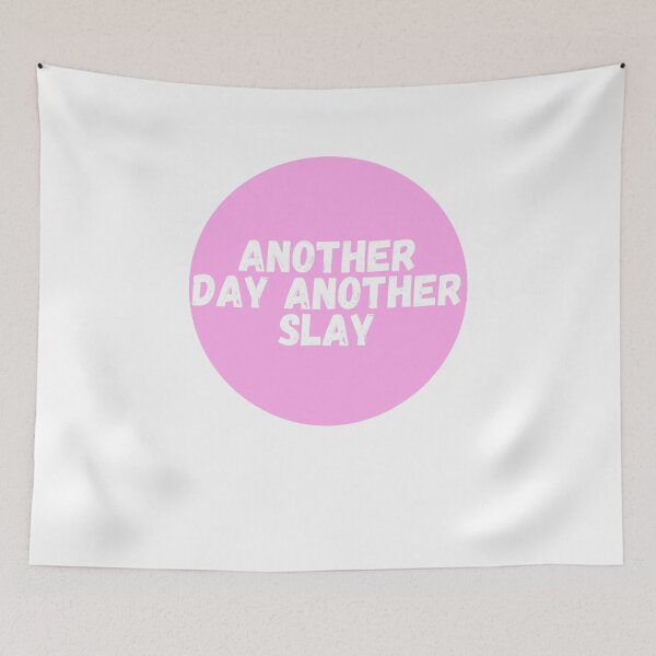 Item preview, Another Day Another Slay  designed and sold by CharmStudio.