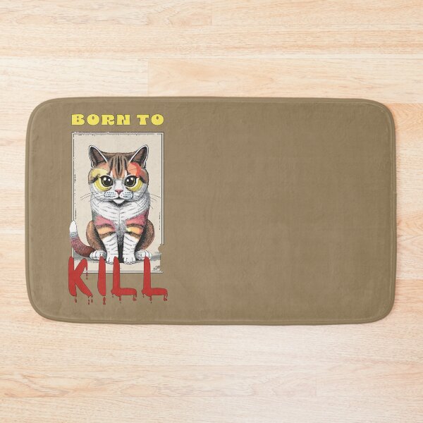 Item preview, BORN TO KILL ADORABLE KITTY GIF designed and sold by La Loca.