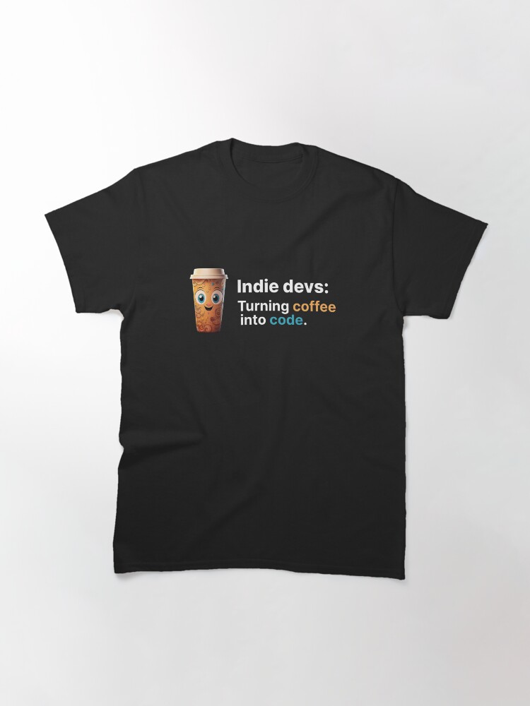 Thumbnail 3 of 7, Classic T-Shirt, Indie devs: Turning coffee into code. designed and sold by darkskygear.