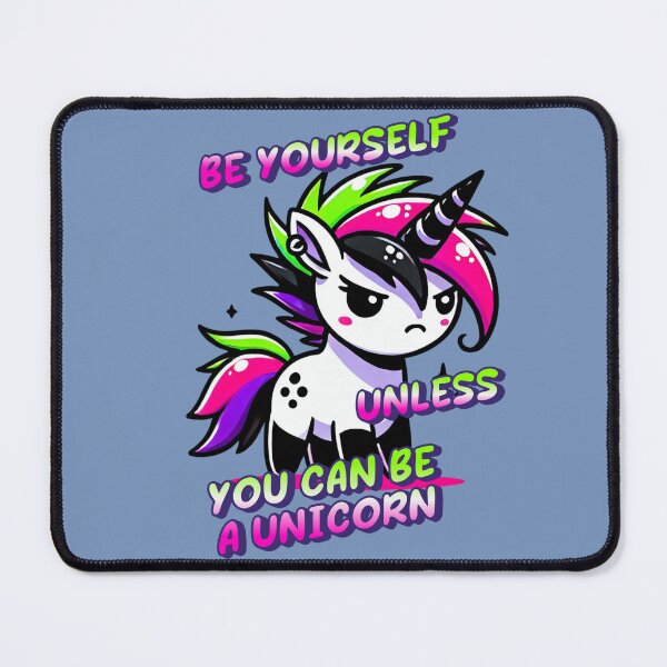 Item preview, Be Yourself, Unless You Can Be a Unicorn - Sarah designed and sold by 3DAF.