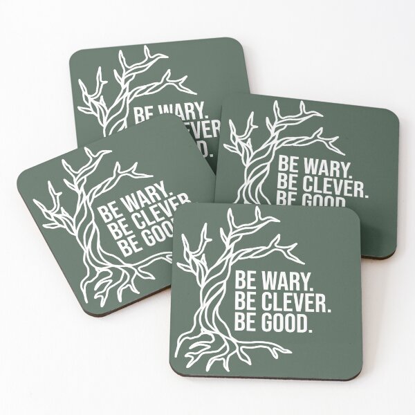 Item preview, Be Wary. Be Clever. Be Good. (White) designed and sold by literartyghost.