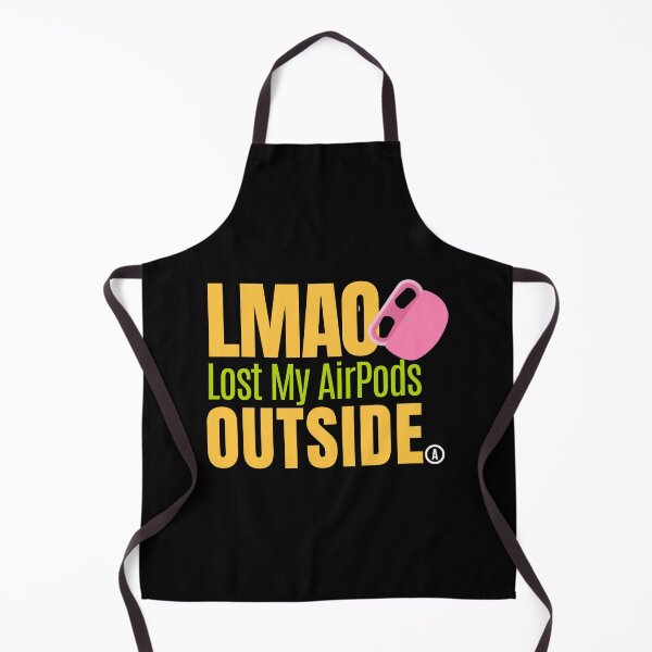 Item preview,  LMAO: Lost My AirPods Outside designed and sold by tw2us.