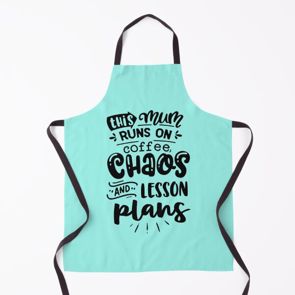 Item preview, My Mum Runs on Coffee, Chaos, and Lesson Plans designed and sold by Mundo Tees.