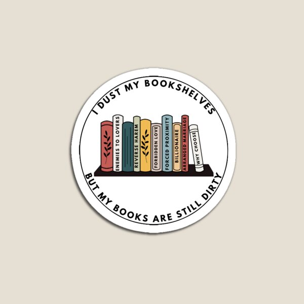Item preview, I Dust My Bookshelves, But They Are Still Dirty designed and sold by PagesofThoughts.