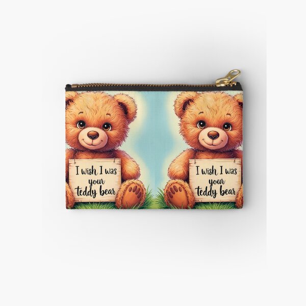Item preview, Cute Loving Quote I Wish I Was Your Teddy Bear designed and sold by TheArtOfPat.