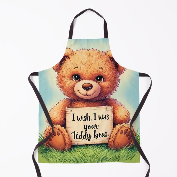 Item preview, Cute Loving Quote I Wish I Was Your Teddy Bear designed and sold by TheArtOfPat.