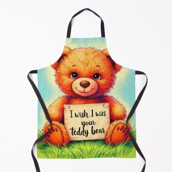 Item preview, Cute Loving Quote I Wish I Was Your Teddy Bear designed and sold by TheArtOfPat.