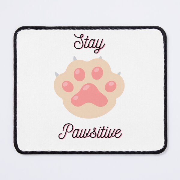 Item preview, Stay Pawsitive Kitten stay Cat designed and sold by Nythrand-Shop.