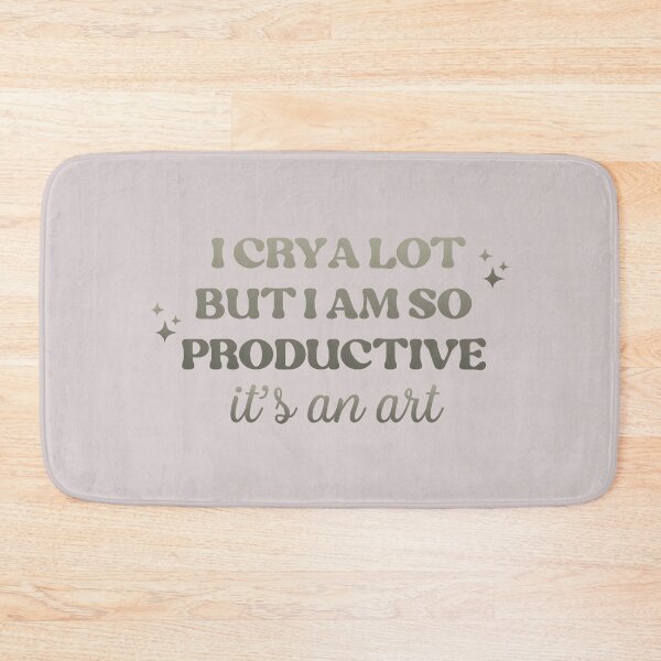 Item preview, i cry a lot but i am so productive designed and sold by itsfearless.